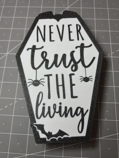 Halloween Never Trust The Living LED Lampe - Leuchtbox