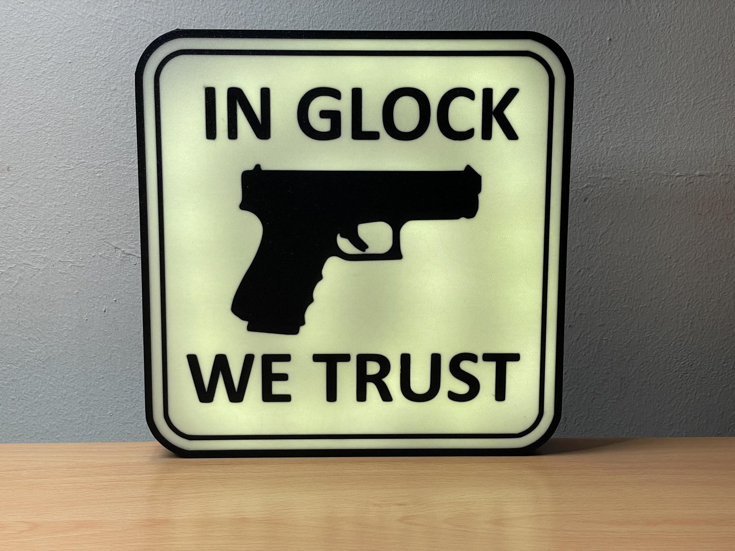 Waffe Air Soft In Glock We Trust LED Lampe - Leuchtbox