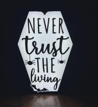 Halloween Never Trust The Living LED Lampe - Leuchtbox