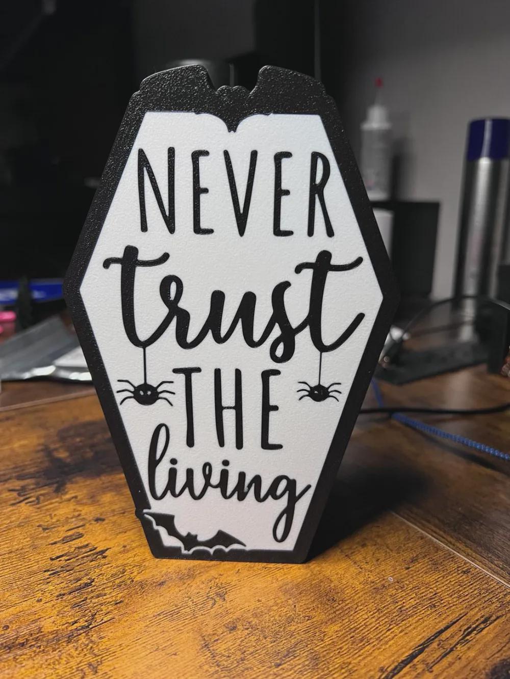Halloween Never Trust The Living LED Lampe - Leuchtbox
