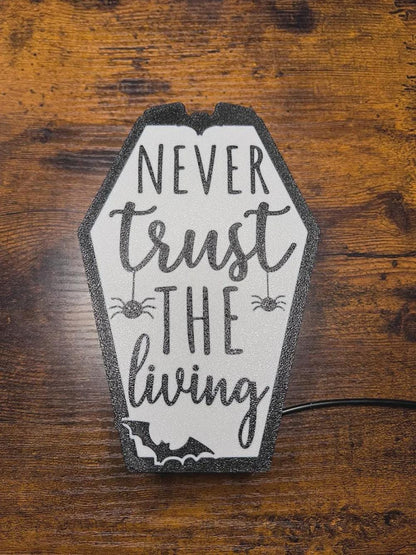 Halloween Never Trust The Living LED Lampe - Leuchtbox
