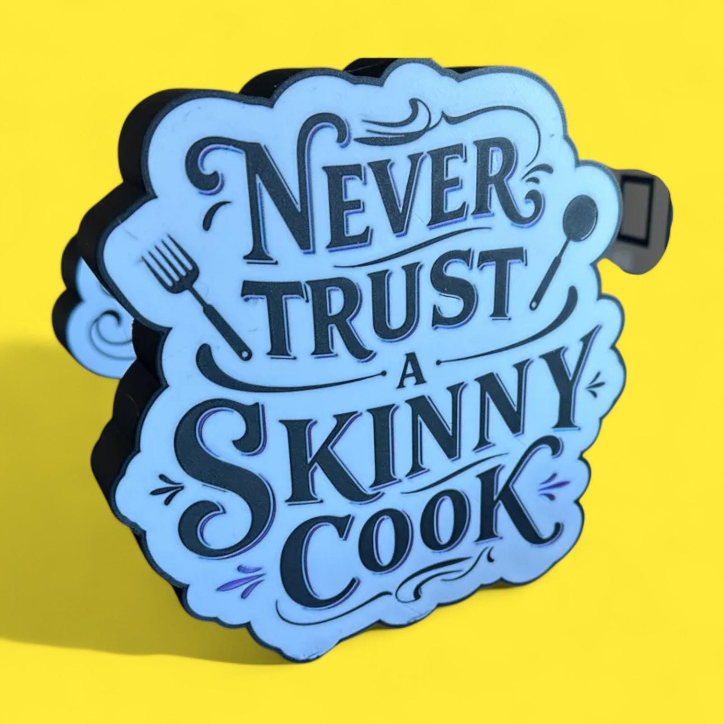 Koch Kochen Never Trust A Skinny Cook LED Lampe - Leuchtbox