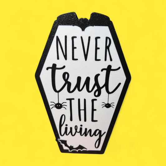 Halloween Never Trust The Living Lampe