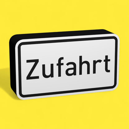 Zufahrt - Verkehrszeichen / Verkehrsschild / Warnzeichen Auto LED Lampe - Leuchtbox