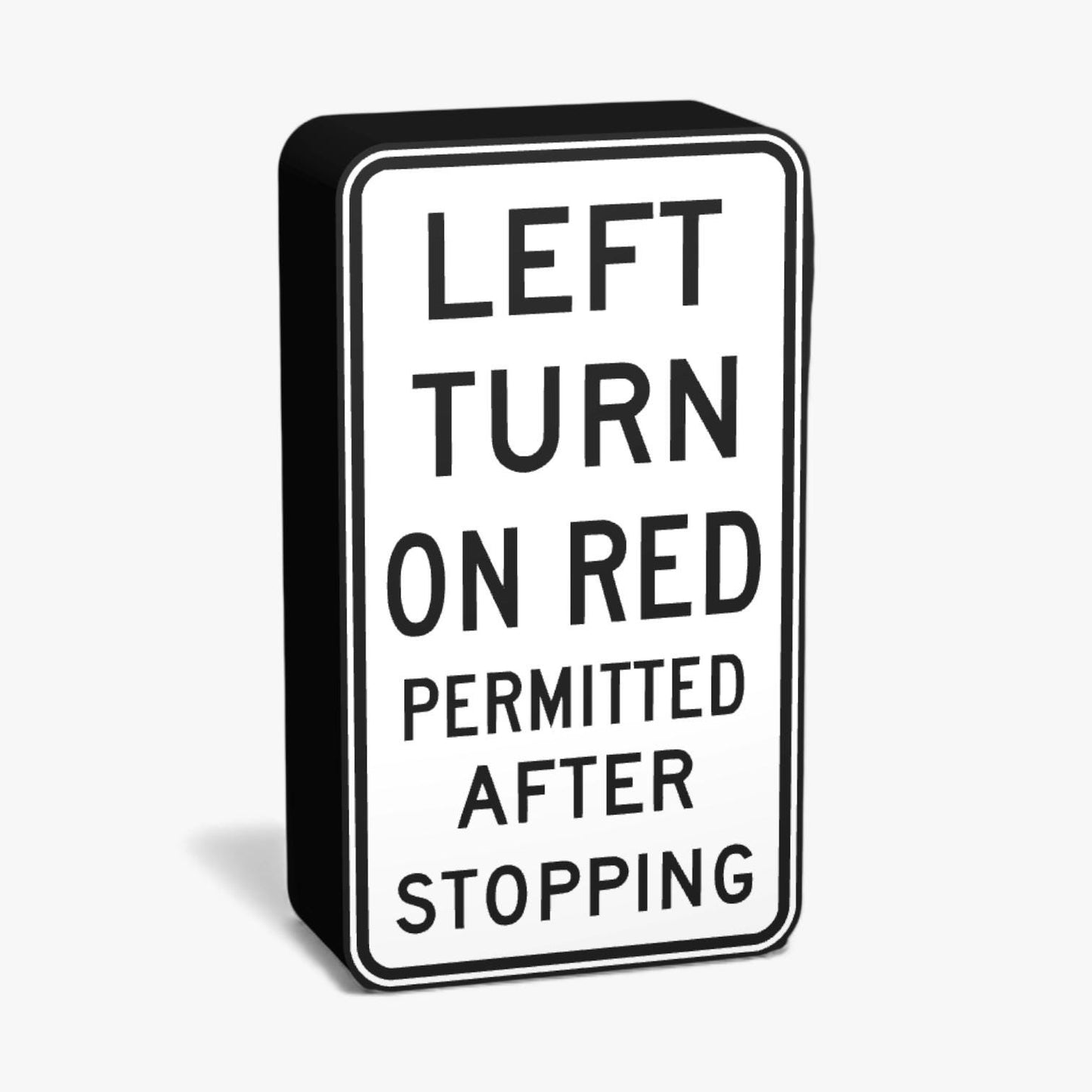 Left Turn on Red Permitted after Stopping Australian Road Sign Lampe