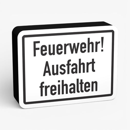 Feuerwehr! Ausfahrt freihalten Feuerwehrzeichen Lampe