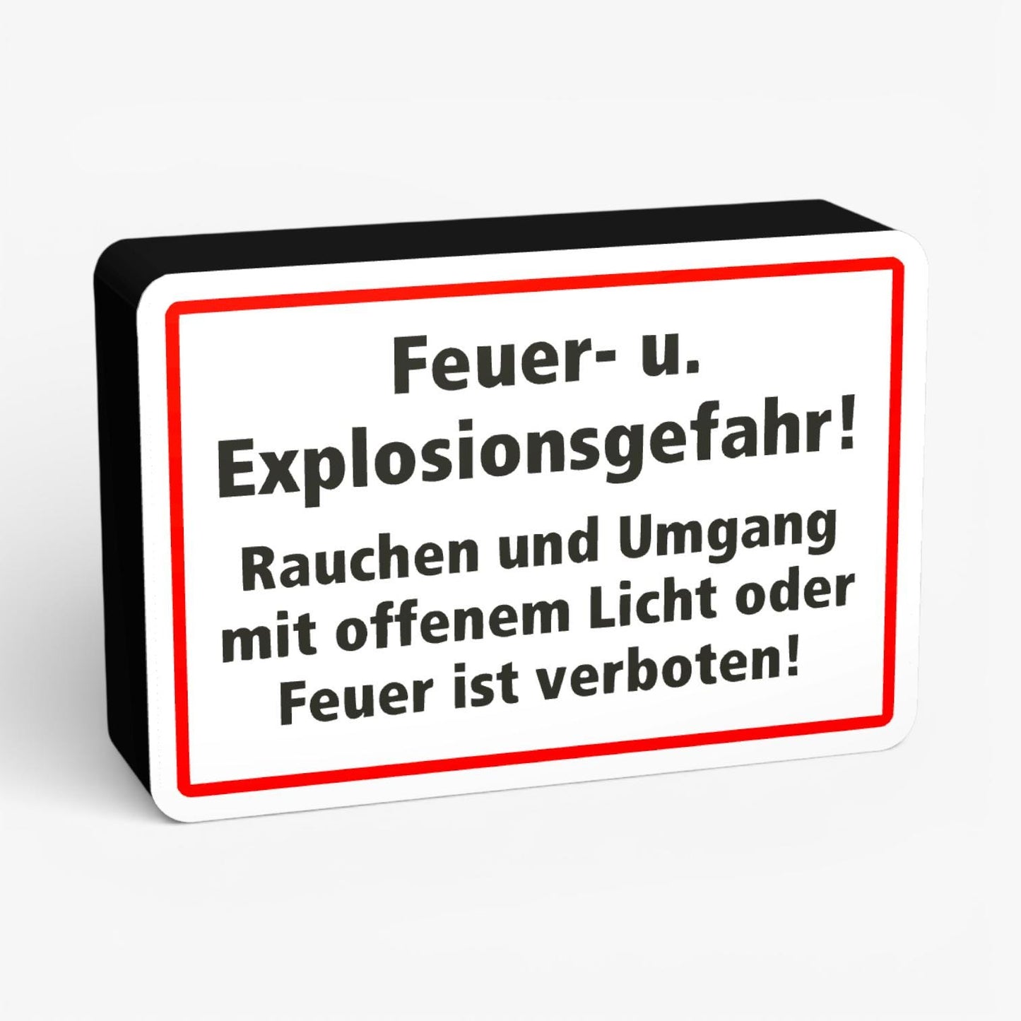 Feuer- u. Explosionsgefahr! Feuerwehrzeichen Lampe