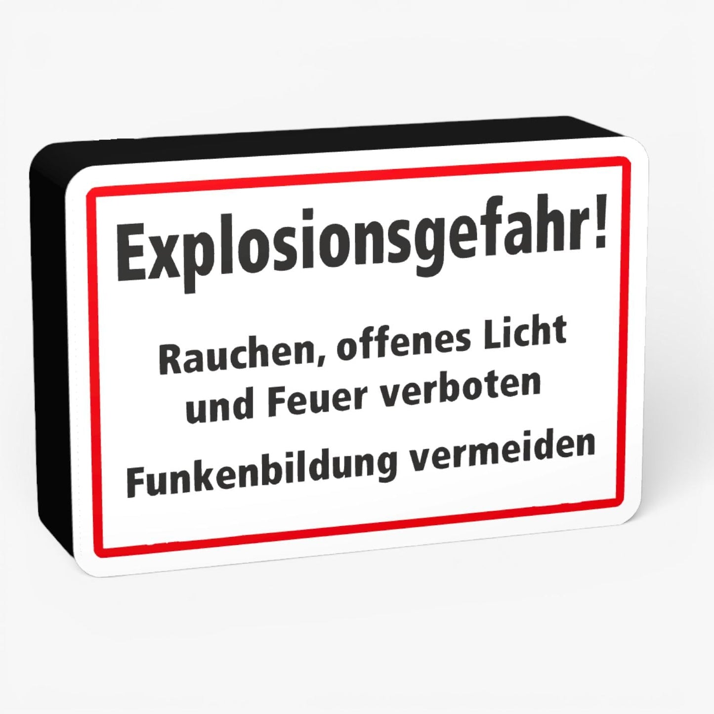 Explosionsgefahr! Feuerwehrzeichen Lampe