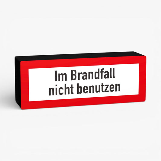 Im Brandfall nicht benutzen Feuerwehrzeichen Lampe