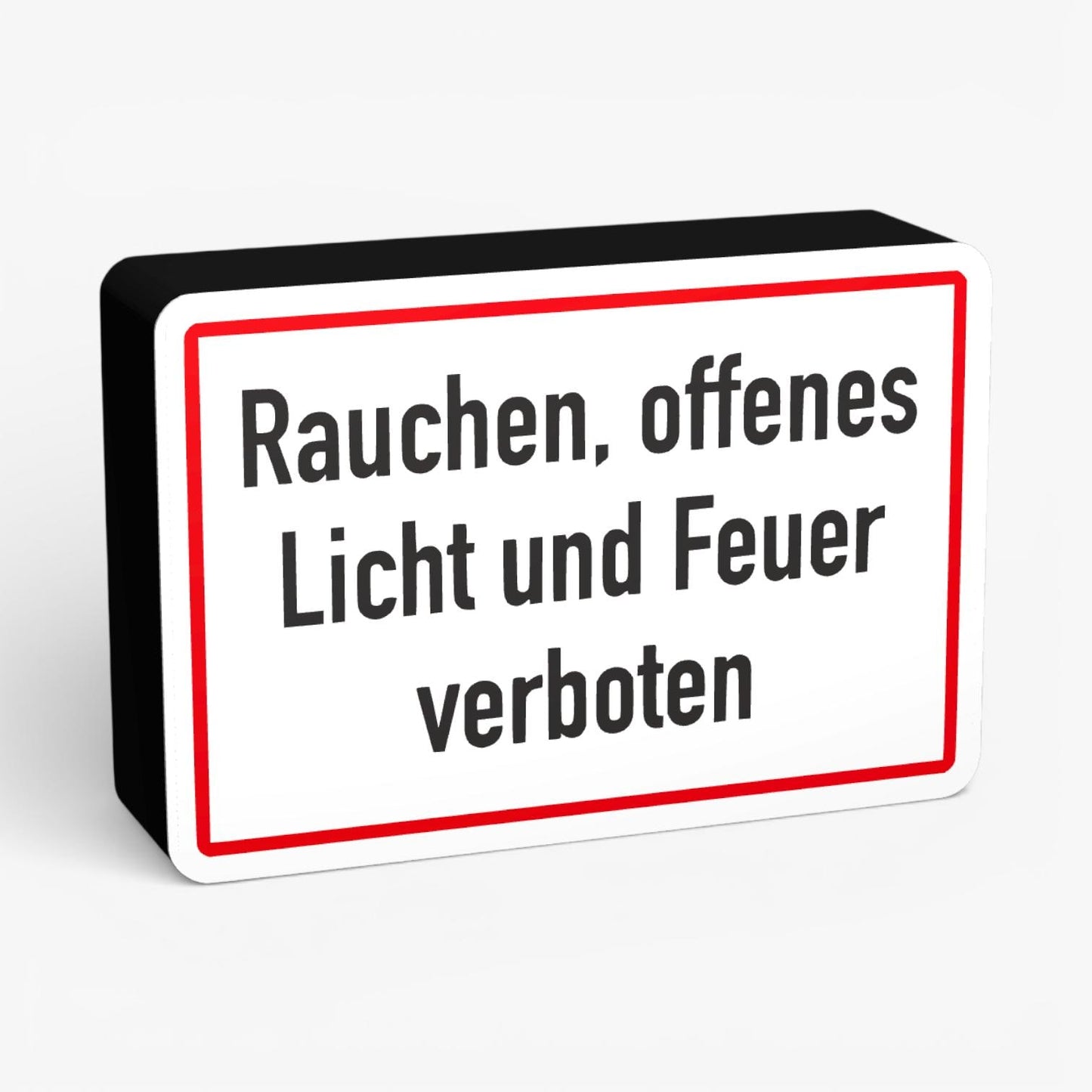 Rauchen, offenes Licht und Feuer verboten Feuerwehrzeichen Lampe